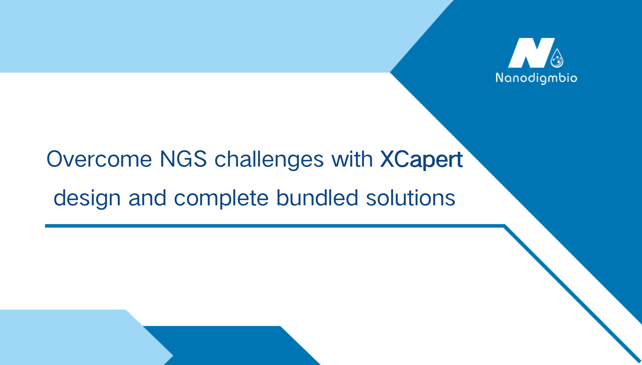 Overcome NGS challenges with XCapert design and complete bundled solutions